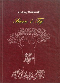 Serce i Ty - Andrzej Kaliciński - ebook