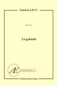 La galante - Patricia Levy - ebook