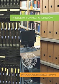 Problemy funkcji archiwów -  - książka