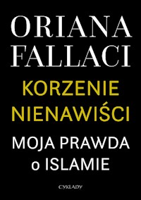 Korzenie nienawiści - Oriana Fallaci - książka