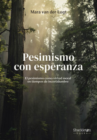 Pesimismo con esperanza - Mara van der Lught - ebook