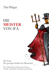 DIE MEISTER VON IFÁ - Tilo Plöger - ebook