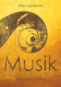 Musik - Irina Jacobson - ebook