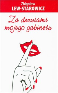 Za drzwiami mojego gabinetu - Zbigniew Lew-Starowicz - książka
