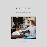 Meditierisch - Carolin Ruckert - ebook