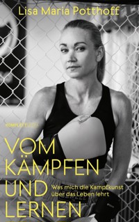 Vom Kämpfen und Lernen - Lisa Maria Potthoff - ebook