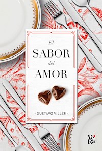 El sabor del amor - Gustavo Villén - ebook
