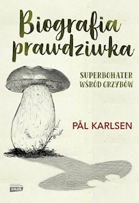 Biografia prawdziwka - Karlsen Pal - książka