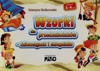 Wzorki dla przedszkolaków - dziewczynek i chłopaków - Siedlanowska Katarzyna - książka