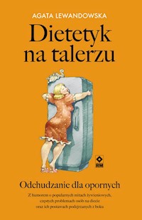 Dietetyk na talerzu - Agata Lewandowska - ebook + książka