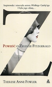 Powieść o Zeldzie Fitzgerald - Fowler Therese Anne - książka