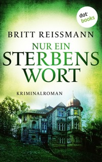 Nur ein Sterbenswort - Britt Reissmann - ebook