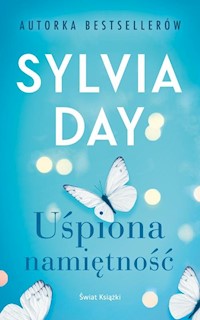Uśpiona namiętność - Sylvia Day - książka