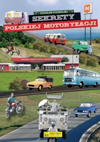 Sekrety polskiej motoryzacji - Podbielski Zdzisław - książka