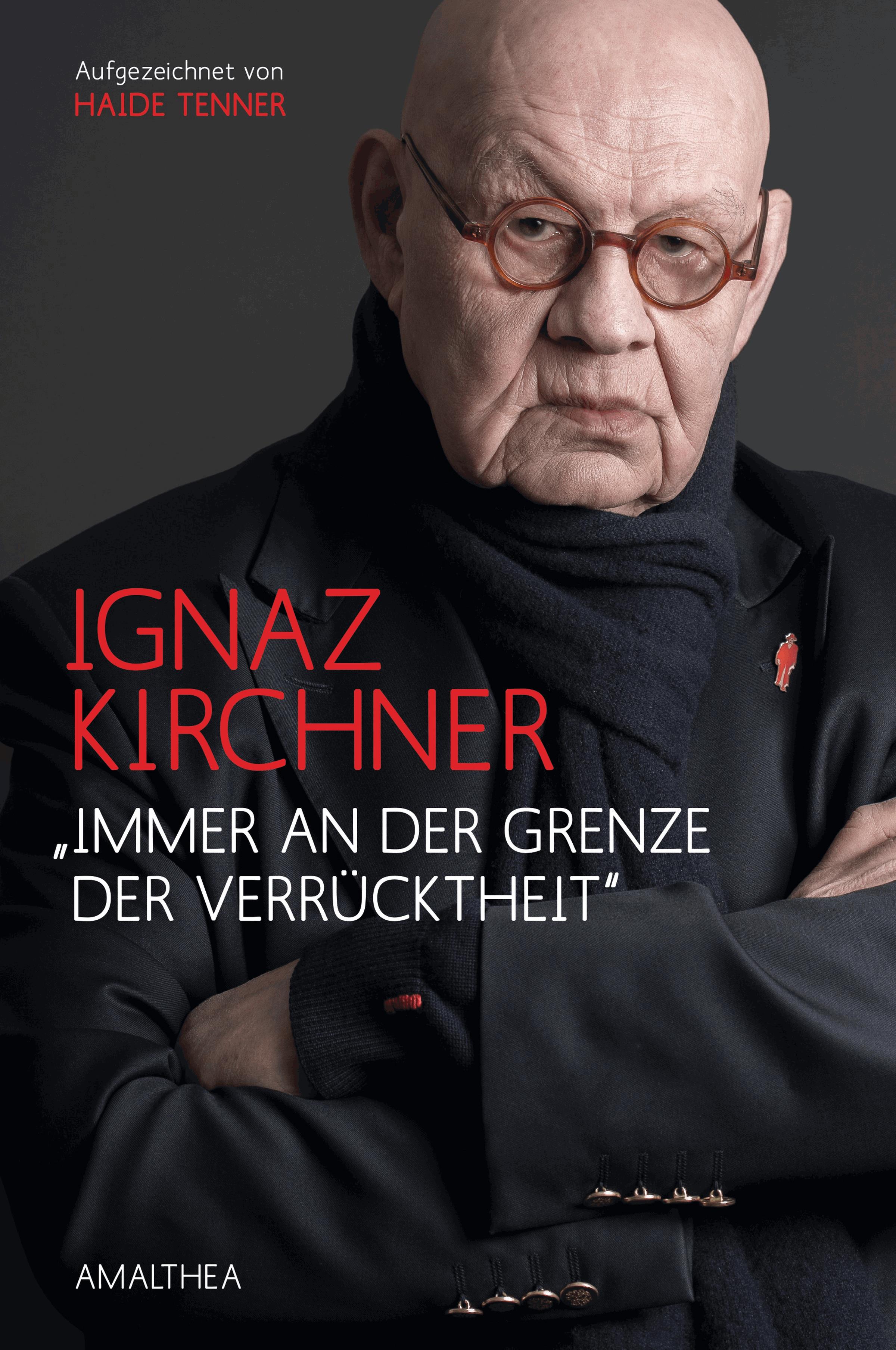 "Immer an der Grenze der Verrücktheit"