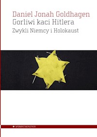 Gorliwi kaci Hitlera - Goldhagen Daniel Jonah - książka
