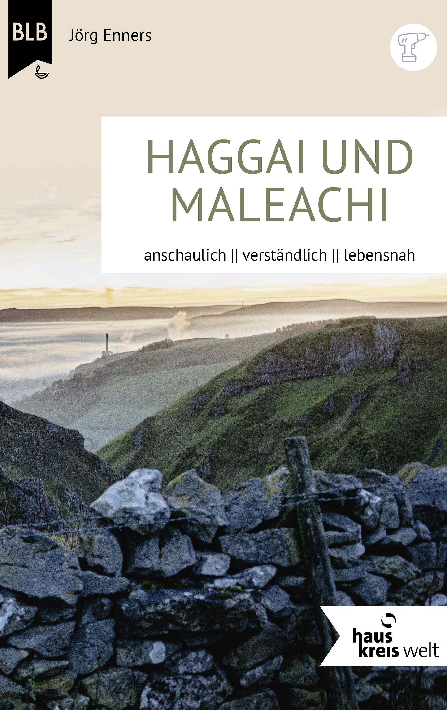 Die Bücher Haggai und Maleachi