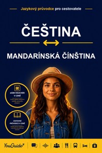 The Language Guide for Travelers - Czech to Mandarin Chinese - YouGuide - ebook
