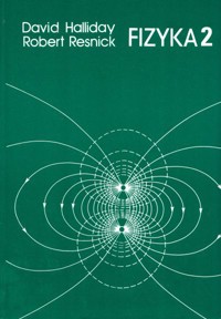 Fizyka 2 - Robert Resnick, David Halliday - ebook