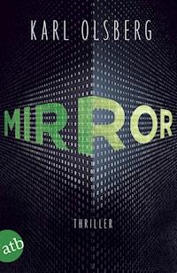 Mirror - Karl Olsberg - ebook