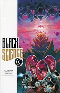 Black Science 2 Teraz, nigdzie - Rick Remender - książka