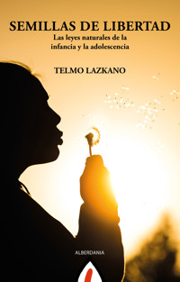 Semillas de libertad - Telmo Lazkano - ebook