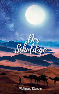 Der Schuldige - Wolfgang Klapper - ebook