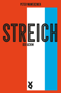 Streich, der Achim - Peter Wawerzinek - ebook