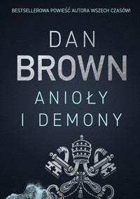 Anioły i demony - Dan Brown - ebook + audiobook + książka