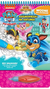 Psi Patrol Wodne kolorowanie 4 Kosmopieski na ratunek -  - książka