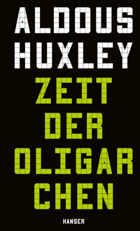 Zeit der Oligarchen - Aldous Huxley - ebook
