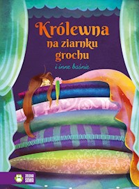 Królewna na ziarnku grochu i inne baśnie -  - książka