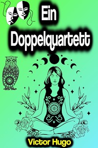 Ein Doppelquartett - Victor Hugo - ebook
