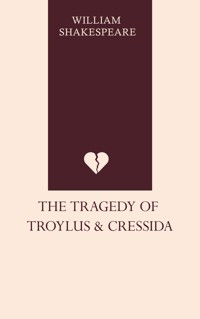The Tragedy of Troylus and Cressida - William Shakespeare - ebook