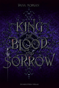 King of Blood and Sorrow - Dana Morgan - ebook