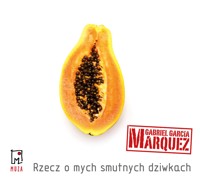 Rzecz o mych smutnych dziwkach - Gabriel Garcia Marquez - ebook + audiobook