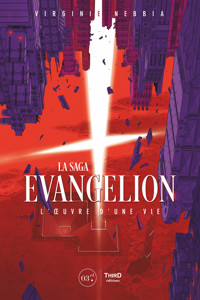 La Saga Evangelion - Virginie Nebbia - ebook