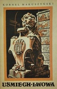 Uśmiech Lwowa - Kornel Makuszyński - ebook + książka