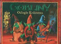 Gobliny Odległe Królestwo - Willis Danny - książka