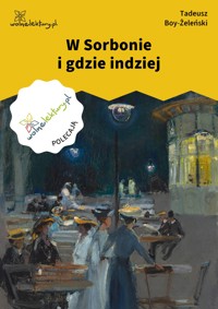 W Sorbonie i gdzie indziej - Tadeusz Boy-Żeleński - ebook