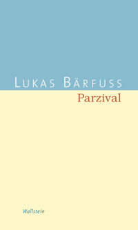 Parzival - Lukas Bärfuss - ebook