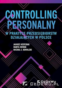 Controlling personalny w praktyce przedsiębiorstw działających w Polsce - Nesterak Janusz, Nowak Marta, Kowalski Michał J. - książka