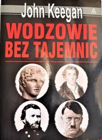 Wodzowie bez tajemnic - John Keegan - ebook