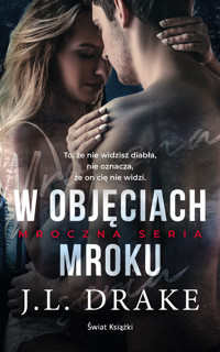 W objęciach mroku - Drake J.L. - ebook + książka