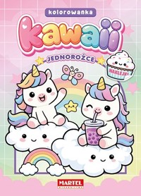 Kawaii. Jednorożce z naklejkami - zbiorowa praca - książka