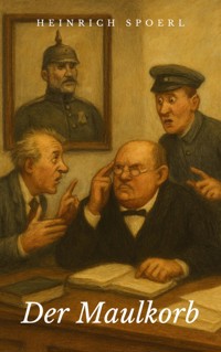 Der Maulkorb - Heinrich Spoerl - ebook