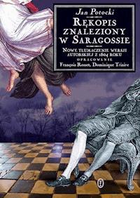 Rękopis znaleziony w Saragossie wersja z 1804 r - Jan Potocki - ebook