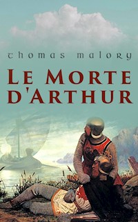 Le Morte d'Arthur - Thomas Malory - ebook