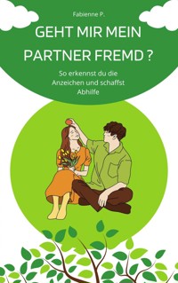 Geht mir mein Partner fremd ? - Fabienne P. - ebook