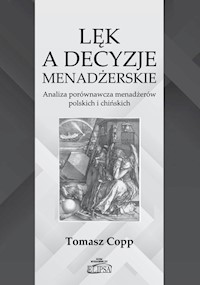 Lęk a decyzje menadżerskie - Copp Tomasz - książka